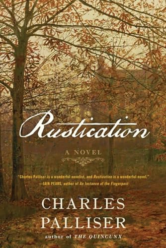 Beispielbild fr Rustication : A Novel zum Verkauf von Better World Books