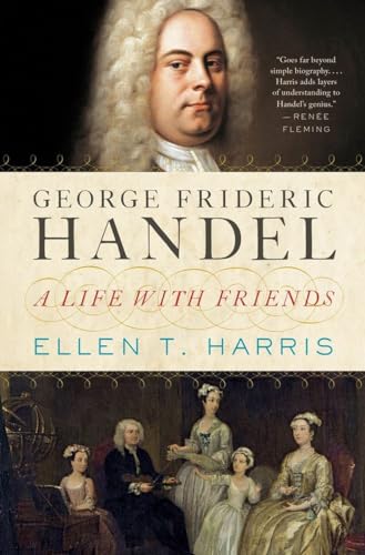 9780393088953: George Frideric Handel: A Life with Friends