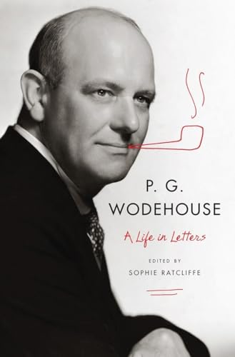 Imagen de archivo de P. G. Wodehouse: A Life in Letters a la venta por ThriftBooks-Dallas