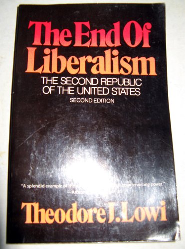 The End of Liberalism: The Second Republic of the United States,