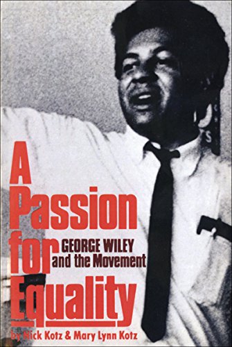 Beispielbild fr A Passion for Equality : George Wiley and the Movement zum Verkauf von Better World Books