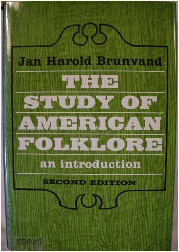 Stock image for The Study of American Folklore: An Introduction for sale by ThriftBooks-Dallas