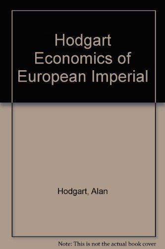 9780393090611: Hodgart Economics of European Imperial