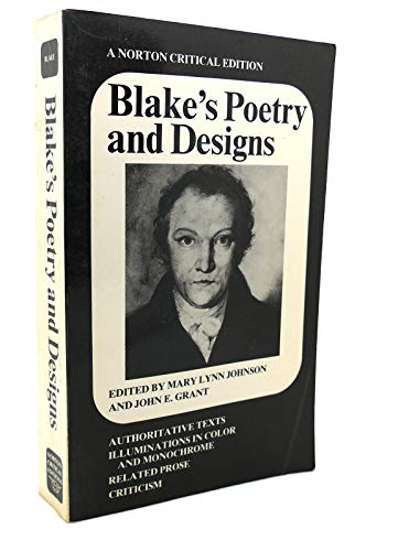 Stock image for Blake's Poetry and Designs: Authoritative Texts, Illuminations in Color and Monochrome, Related Prose, Criticism for sale by ThriftBooks-Atlanta