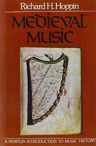 Medieval Music (The Norton Introduction to Music History) - Hoppin, Richard H.