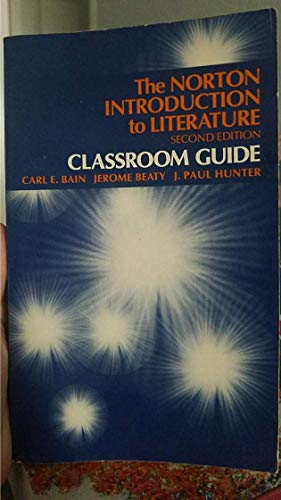 Beispielbild fr Classroom Guide to 'The Norton Introduction to Literature' (Second Edition) zum Verkauf von Eighth Day Books, LLC