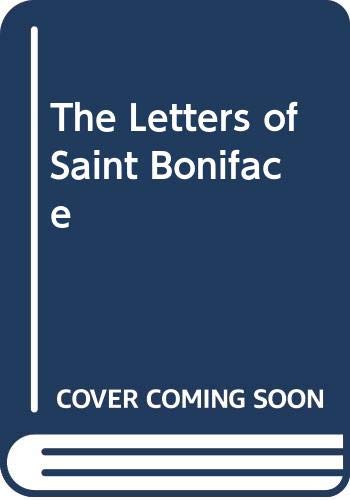 Imagen de archivo de The Letters of Saint Boniface (Records of Civilization, Sources & Studies) a la venta por gearbooks