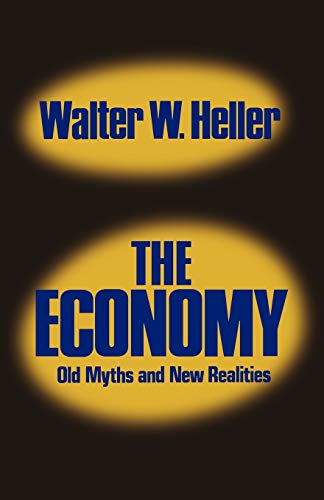 9780393091519: Economy Old Myths and New Realities