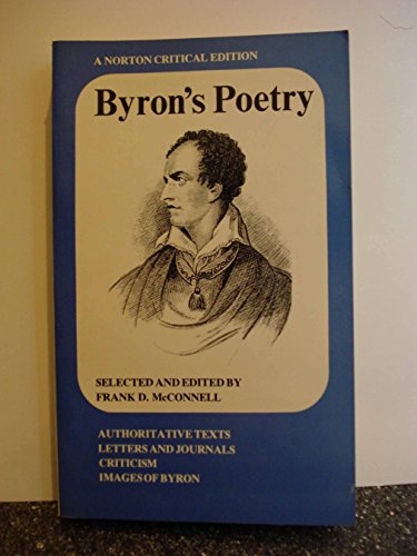 9780393091526: Byron's Poetry: Authoritative Texts, Letters and Journals, Criticism, Images of Byron