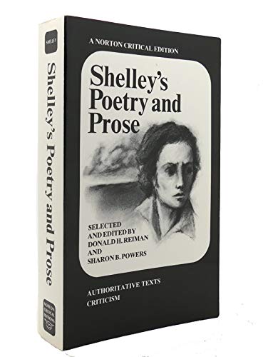 Beispielbild fr Shelley's Poetry and Prose: Authoritative Texts, Criticism (Norton Critical Edition) zum Verkauf von The Maryland Book Bank