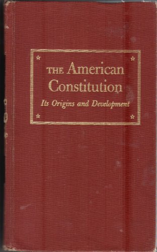 Stock image for The American Constitution It's Origin and Development for sale by Basement Seller 101