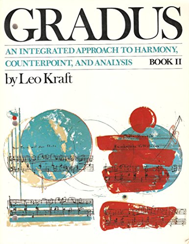 Beispielbild fr Gradus: An Integrated Approach to Harmony, Counterpoint & Analysis, Book 2 zum Verkauf von HPB Inc.