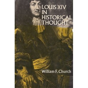 Beispielbild fr Louis XIV in Historical Thought zum Verkauf von Wonder Book