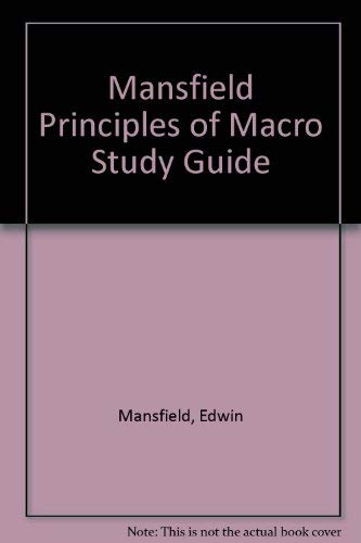 Beispielbild fr Study Guide for Principles of Macroeconomics [Apr 01, 1975] Mansfield, Edwin zum Verkauf von Sperry Books