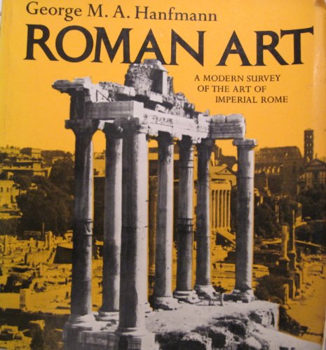 Imagen de archivo de Roman Art : A Modern Survey of the Art of Ancient Rome a la venta por Better World Books