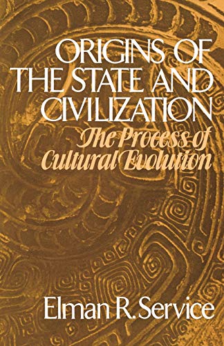 9780393092240: Origins of the State and Civilization: The Process of Cultural Evolution