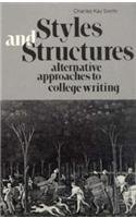 9780393092738: Styles and Structures: Alternative Approaches to College Writing