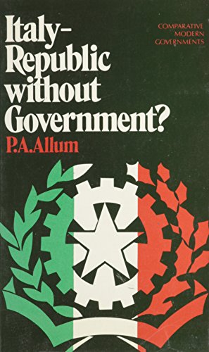 Italy-Republic Without Government? (9780393093025) by Allum, P A