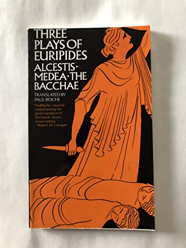 Beispielbild fr Three Plays of Euripides: Alcestis, Medea, The Bacchae zum Verkauf von Ergodebooks