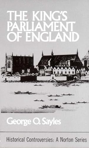 Stock image for The King's Parliament of England (Historical Controversies) for sale by Half Price Books Inc.