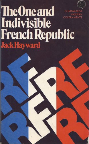 Beispielbild fr The One & Indivisible French Republic zum Verkauf von Kennys Bookshop and Art Galleries Ltd.