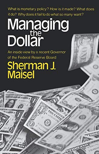 9780393093377: Managing the Dollar