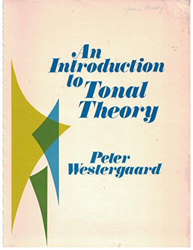 9780393093421: An Introduction to Tonal Theory