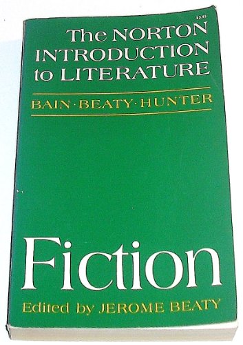 Beispielbild fr Fiction (The Norton introduction to literature) zum Verkauf von Robinson Street Books, IOBA