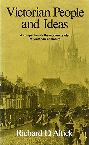 Beispielbild fr Victorian People and Ideas: A Companion for the Modern Reader of Victorian Literature zum Verkauf von Wonder Book