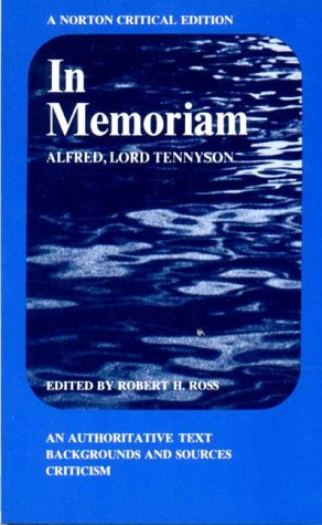 Beispielbild fr In Memoriam; An Authoritative Text, Backgrounds and Sources, Criticism. (Norton Critical Editions) zum Verkauf von SecondSale