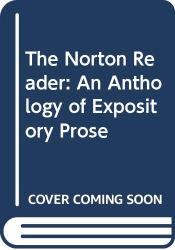 Beispielbild fr The Norton Reader: An Anthology of Expository Prose zum Verkauf von Wonder Book