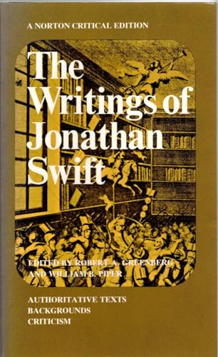 Beispielbild fr The Writings of Jonathan Swift: Authoritative Texts, Backgrounds, Criticism (A Norton Critical Edition) zum Verkauf von gearbooks