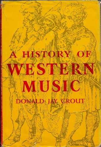 Stock image for A History of Western Music for sale by Better World Books