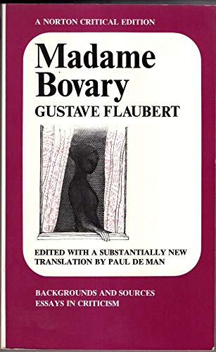 Imagen de archivo de Madame Bovary: Backgrounds and Sources Essays in Criticism (Norton Critical Editions) a la venta por Your Online Bookstore