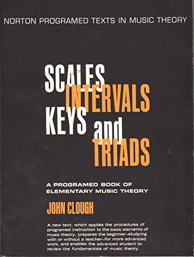 Imagen de archivo de Scales, Intervals, Keys and Triads: A Self-Instruction Program a la venta por ThriftBooks-Dallas