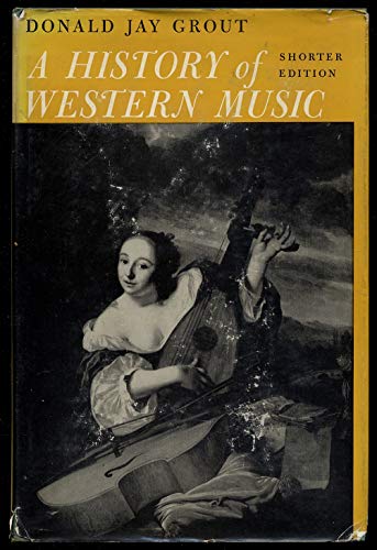 Beispielbild fr A Grout History of West Music Sht zum Verkauf von Better World Books