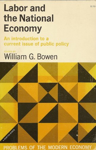 Beispielbild fr Bowen Labor and National Economy zum Verkauf von Wonder Book