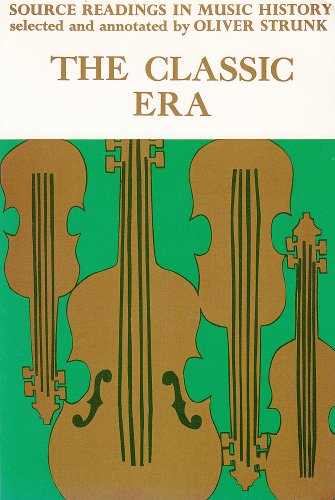 Beispielbild fr Source Readings in Music History: The Classic Era zum Verkauf von Biblioceros Books