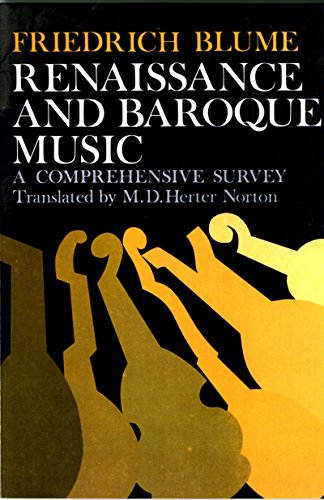 Beispielbild fr Renaissance and Baroque Music : A Comprehensive Survey zum Verkauf von Better World Books