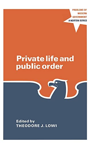 9780393097276: Private Life and Public Order: The Context of Modern Public Policy