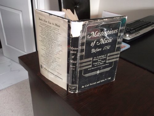 Imagen de archivo de Masterpieces of Music Before 1750: An Anthology of Musical Examples from Gregorian Chant to J.S. Bach a la venta por Wonder Book