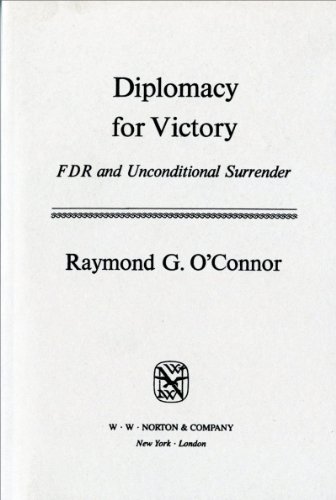 Stock image for Diplomacy for Victory: FDR and Unconditional Surrender for sale by Lowry's Books