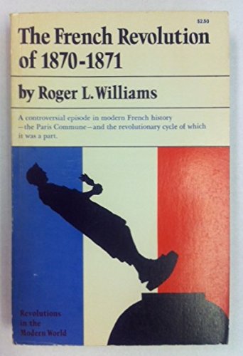 Beispielbild fr The French Revolution of 1870-1871 zum Verkauf von Half Price Books Inc.