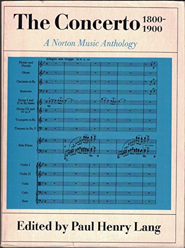 Stock image for The Concerto 1800-1900: A Norton Music Anthology for sale by Books From California