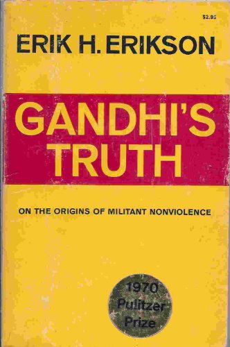 Beispielbild fr Gandhi's Truth: On the Origins of Militant Nonviolence zum Verkauf von Better World Books