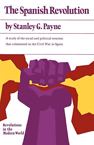 Beispielbild fr The Spanish Revolution (Revolutions in the Modern World.) zum Verkauf von Best and Fastest Books