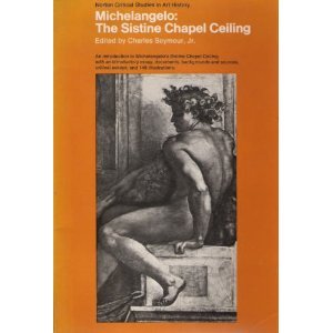 Stock image for Michelangelo, the Sistine Chapel Ceiling: Illustrations, Introductory Essays, Backgrounds and Sources, Critical Essays (Norton Critical Study in Art History) for sale by Dunaway Books