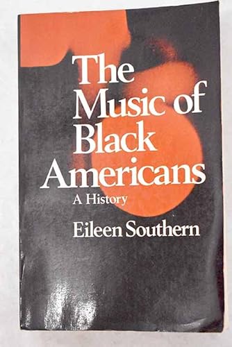 Beispielbild fr The Music of Black Americans: A History zum Verkauf von Wonder Book