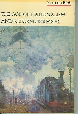 Beispielbild fr The Age of Nationalism and Reform, 1850-1890 zum Verkauf von Better World Books