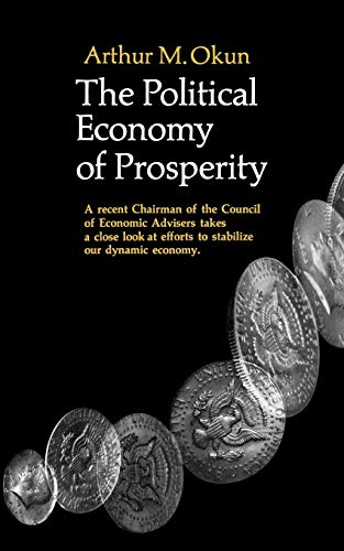 Stock image for The Political Economy of Prosperity for sale by BookDepart